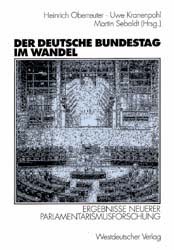 Heinrich Oberreuter u. a. (Hg.), Der Deutsche Bundestag im Wandel, Westdeutscher Verlag, Wiesbaden 2001, 29,90 Euro.
