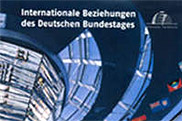 Zum Bestellservice für diese Publikation: Internationale Beziehungen des Deutschen Bundestages