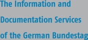Zum Bestellservice für diese Publikation: Flyer: The Information and Documentation Services of the German Bundestag