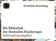 Zum Bestellservice für diese Publikation: Flyer: Die Bibliothek des Deutschen Bundestages