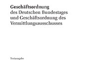 Zum Bestellservice für diese Publikation: Geschftsordnung des Deutschen Bundestages