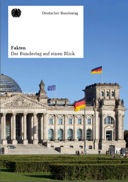 Fakten - Der Bundestag auf einen Blick