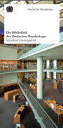 Flyer: Die Bibliothek des Deutschen Bundestages