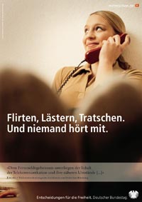 Anzeigenmotiv: Flirten, Lästern, Tratschen. Und niemand hört mit.