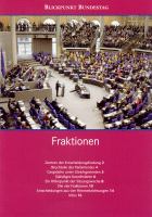 [Broschüre: "Blickpunkt Bundestag - Fraktionen"]