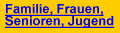 Familie, Frauen, Senioren, Jugend