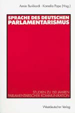 A. Burkhardt/K.Pape (Hg.), Sprache des deutschen Parlamentarismus.