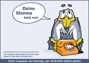 Adler sitzt traurig vor dem Telefon. Deine Stimme fehlt mir: Nicht vergessen, am Sonntag den 18.09.2005 wählen gehen!