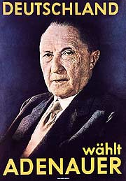 Bild: Konrad Adenauer und Text: Deutschland wählt Adenauer. (Plakat der CDU)