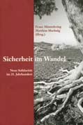 Franz Müntefering/Matthias Machnig (Hg), Sicherheit im Wandel. Neue Solidarität im 21. Jahrhundert, Berlin 2001, Berliner vorwärts Verlag, DM 24,80.