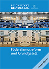 Bild: Föderalismusreform und Grundgesetz