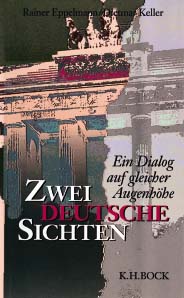 Rainer Eppelmann, Dietmar Keller: Zwei deutsche Sichten. Ein Dialog auf gleicher Augenhöhe. Bad Honnef 2000, K.H. Bock-Verlag, 38,- DM.