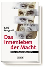 Gerd Langguth, Das Innenleben der Macht. Krise und Zukunft der CDU Ullstein-Verlag, München 2001, 20,90 Euro.