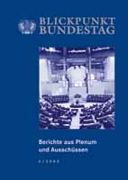 Im Blickpunkt: Berichte aus Plenum und Ausschüssen