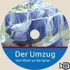 DVD: Der Umzug - Vom Rhein an die Spree