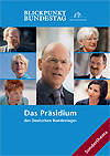 Das Präsidium des Deutschen Bundestages