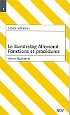 Le Bundestag Allemand Fonctions et procédures