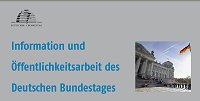 Information und Öffentlichkeitsarbeit des Deutschen Bundestages