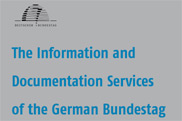 Zum Bestellservice für diese Publikation: Flyer: The Information and Documentation Services of the German Bundestag