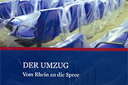 Zum Bestellservice für diese Publikation: DVD: Der Umzug - Vom Rhein an die Spree