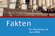 Zum Bestellservice für diese Publikation: Fakten: Der Bundestag auf einen Blick