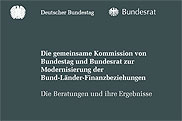 Zum Bestellservice für diese Publikation: Abschlussbericht der Fderalismuskommission II