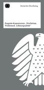 Zum Bestellservice für diese Publikation: Flyer: Enquete-Kommission "Wachstum, Wohlstand, Lebensqualität"