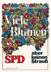 Bild: Blumen und Text: Viele Blumen, aber kein Strauß. SPD.