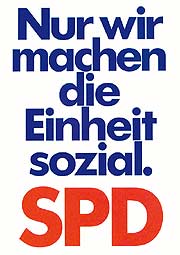 Bild: Nur wir machen die Einheit sozial. SPD.