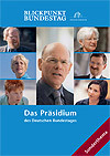 Cover Dossier - Das Präsidium des Deutschen Bundestages