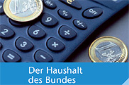 Zum Bestellservice für diese Publikation: Der Haushalt des Bundes