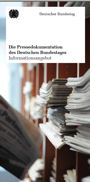 Zum Bestellservice für diese Publikation: Flyer: Die Pressedokumentation des Deutschen Bundestages