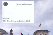 Zum Bestellservice für diese Publikation: Fakten: Der Bundestag auf einen Blick