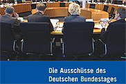 Zum Bestellservice für diese Publikation: Die Ausschüsse des Bundestages
