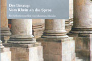 Zum Bestellservice für diese Publikation: DVD: Der Umzug - Vom Rhein an die Spree