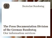 Zum Bestellservice für diese Publikation: Flyer: The Press Documentation Division of the German Bundestag