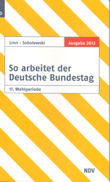 Zum Bestellservice für diese Publikation: So arbeitet der Deutsche Bundestag