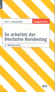 So arbeitet der Deutsche Bundestag