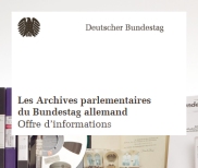 Dépliant: Les Archives parlementaires du Bundestag allemand