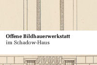 Flyer: Offene Bildhauerwerkstatt im Schadow-Haus