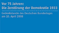 Cover: Gedenkstunde des Deutschen Bundestages am 10. April 2008