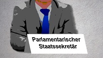Video Parlamentarischer Staatssekretär: Mittler zwischen Bundestag und Regierung